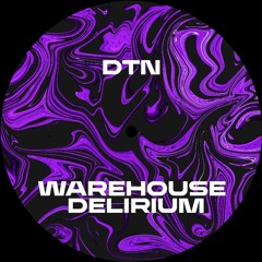 Warehouse Delirium