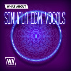 Sinhala Psytrance Vocal Loops & Acapellas | Sinhala EDM Vocals