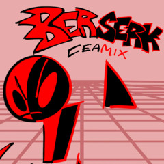 Berserk Ceamix