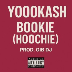 BOOKIE (HOOCHIE)