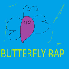 BUTTERFLY RAP