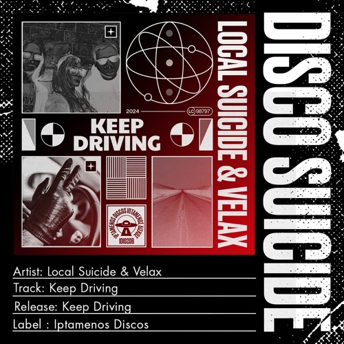Local Suicide & Velax - Keep Driving [Iptamenos Discos]
