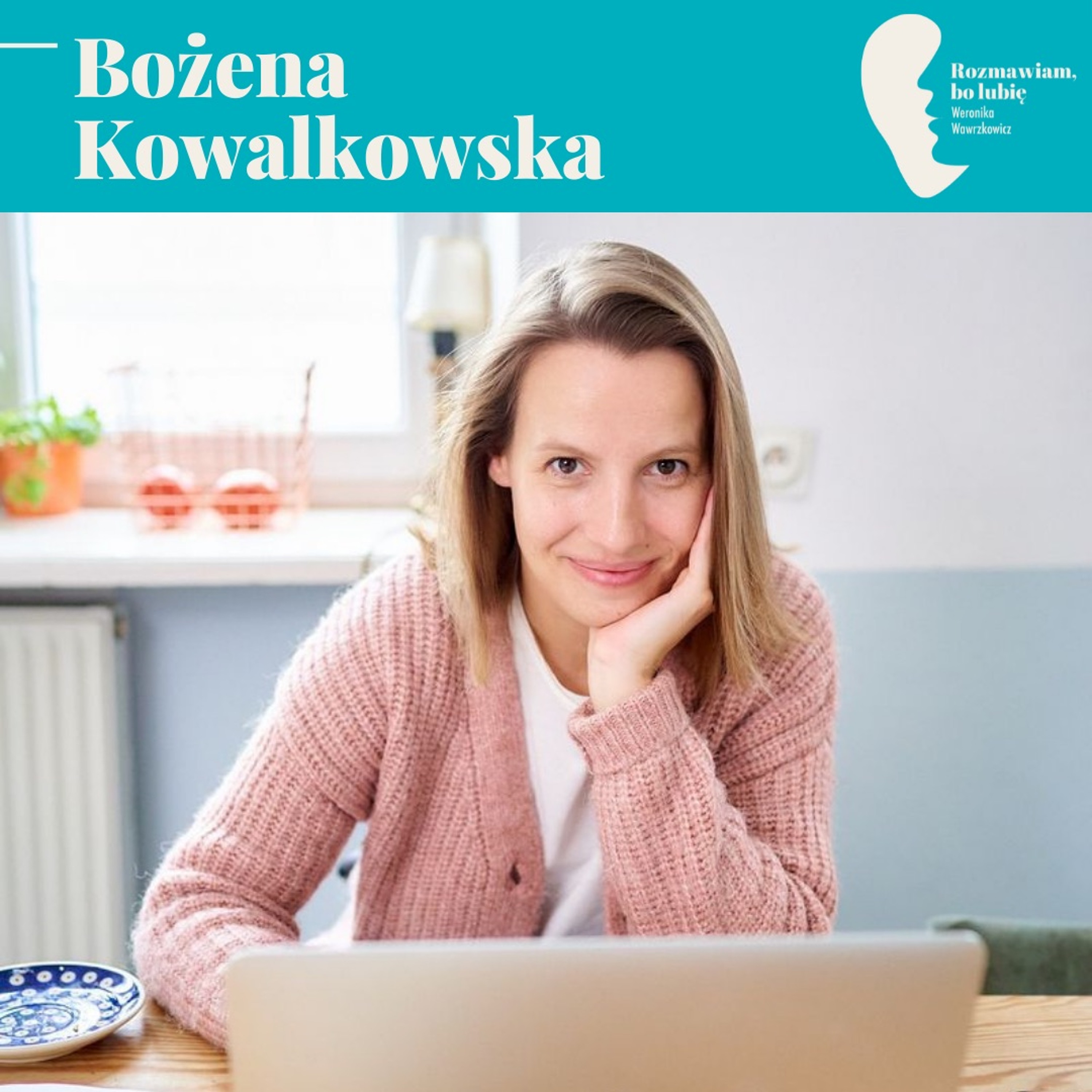 Bożena Kowalkowska "Poza czasem. O potyczkach z codziennością". episode artwork