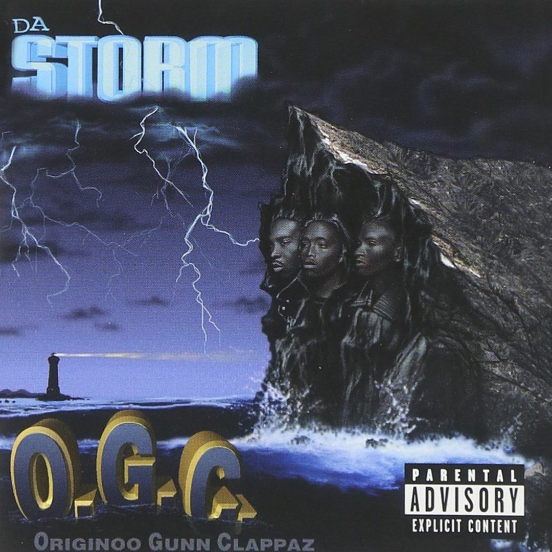 洋楽 Originoo Gunn Clappaz(O.G.C.) / DA STORM Stream O.G.C. (Originoo Gunn Clappaz) - Da Storm (1996) full album