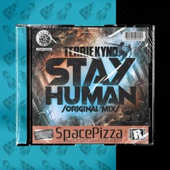 TERRIE KYND - Stay Human [Out Now]