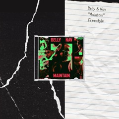 Belly & Nav 'Maintain' Freestyle (EXPLICIT)