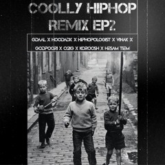 Coolly HipHop Remix Ep2