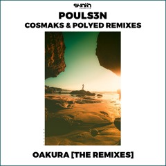Pouls3n - Oakura (Cosmaks Remix) [Synth Collective]