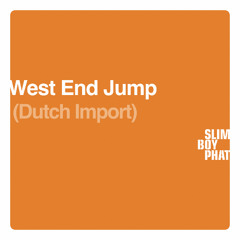 West End Jump (Dutch Import)