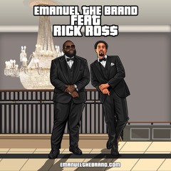Get It EMANUEL THE BRAND Feat. RICK ROSS (Master)