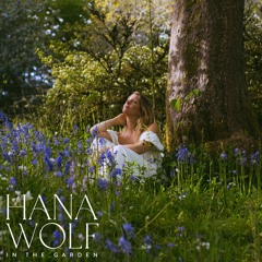 In the Garden - Hana Wolf