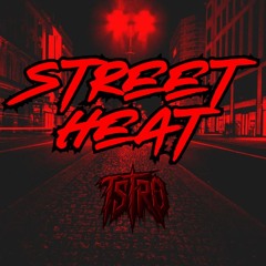 STREET HEAT