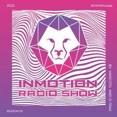 InMotion RadioShow 024 by Mascota & D-Trax