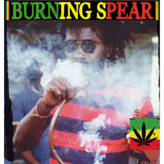BURNING SPEAR BEST TUNES MIX (DJ PLAY DAT $H!T) #reggae