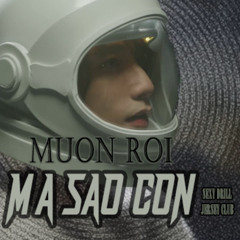 MUON ROI MA SAO CON | SON TUNG MT-P ( RMX by ProdHung)