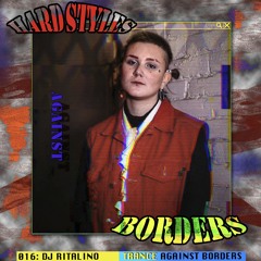 016: DJ RITALINO AGAINST BORDERS