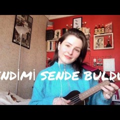 İkiye On Kala - Kendimi Sende Buldum (Ukulele Cover)  İlke Demiröz