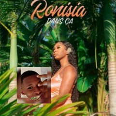 Ronisia - Dans ça (Remix Mrs)