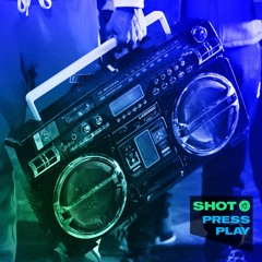 Shot - Press Play (Prod. Dissiopathic)
