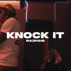 Rajhani - Knock It [Xxx Riddim]