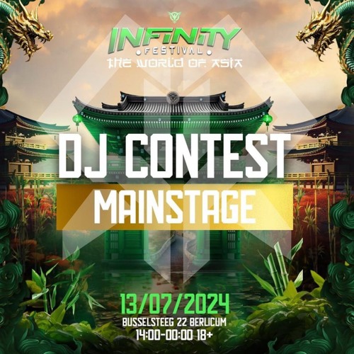 DJ CONTEST MAINSTAGE INFINITY FESTIVAL 2024 by Refold