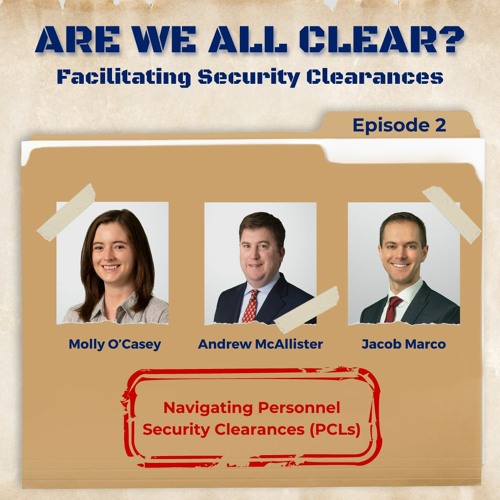 Navigating Personnel Security Clearances (PCLs)