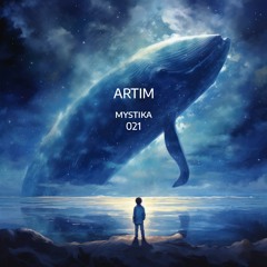 Mystika 021 w/ ARTIM (September 2025)