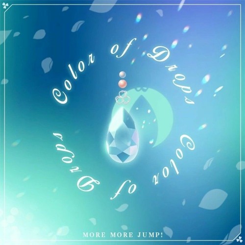 MORE MORE JUMP!, Megurine Luka - Color of Drops (Game ver.)