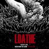 下载视频: Loathe - Babylon