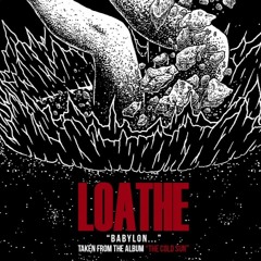Loathe - Babylon