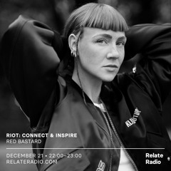 Riot Red Bastard @ Relate Radio 21-12-23