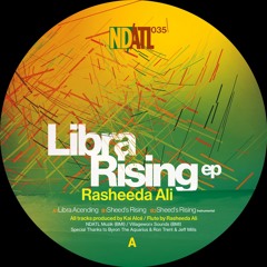 NDATL 035 Rasheeda Ali "LIbra Rising EP"