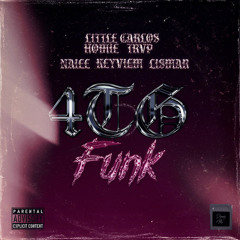 4tg Funk (feat. Naiee, Lismar & Carlos Trvp)
