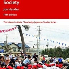 [DOWNLOAD] PDF ☑️ Understanding Japanese Society (Nissan Institute/Routledge Japanese