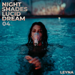 Leyna - Night Shades Lucid Dream #04