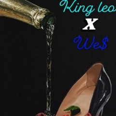 Champagne WE$ x KING LEO