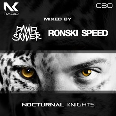 Daniel Skyver & Ronski Speed - Nocturnal Knights 080