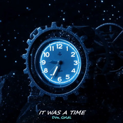 It was a Time
