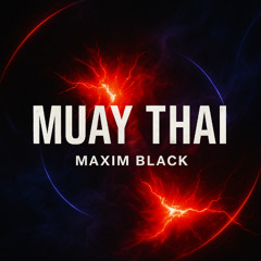 MUAY THAI (Original Mix)