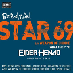 Fatboy Slim - Star 69 (Eider Henao After Private 2k25)DEMO