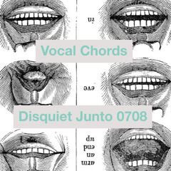 SONG 113 - Disquiet0708 - Vocal Chords