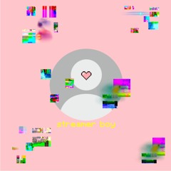 streamer boy