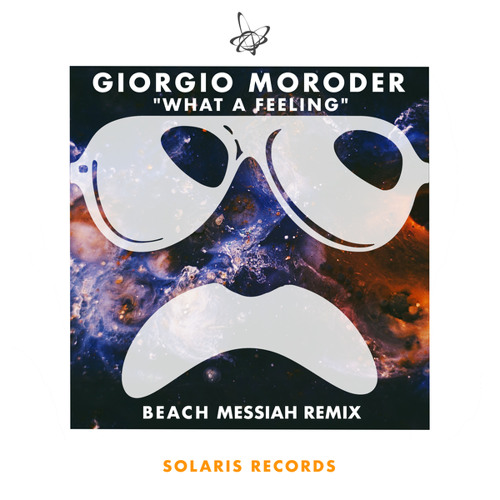 What a Feeling (Beach Messiah Radio Remix)