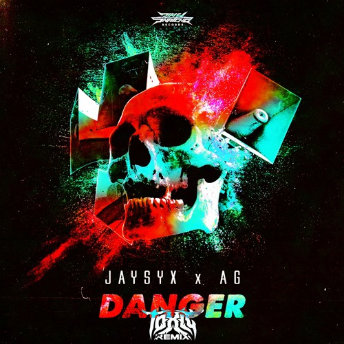 JAYSYX X AG - DANGER(TOXIC REMIX)