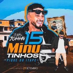 15 MINUTINHOS PIQUE DA CAPITAL ((DJ JOHHN)) 2024