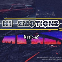 N1 Emotions - Nationz Prod by MoyiiBeats