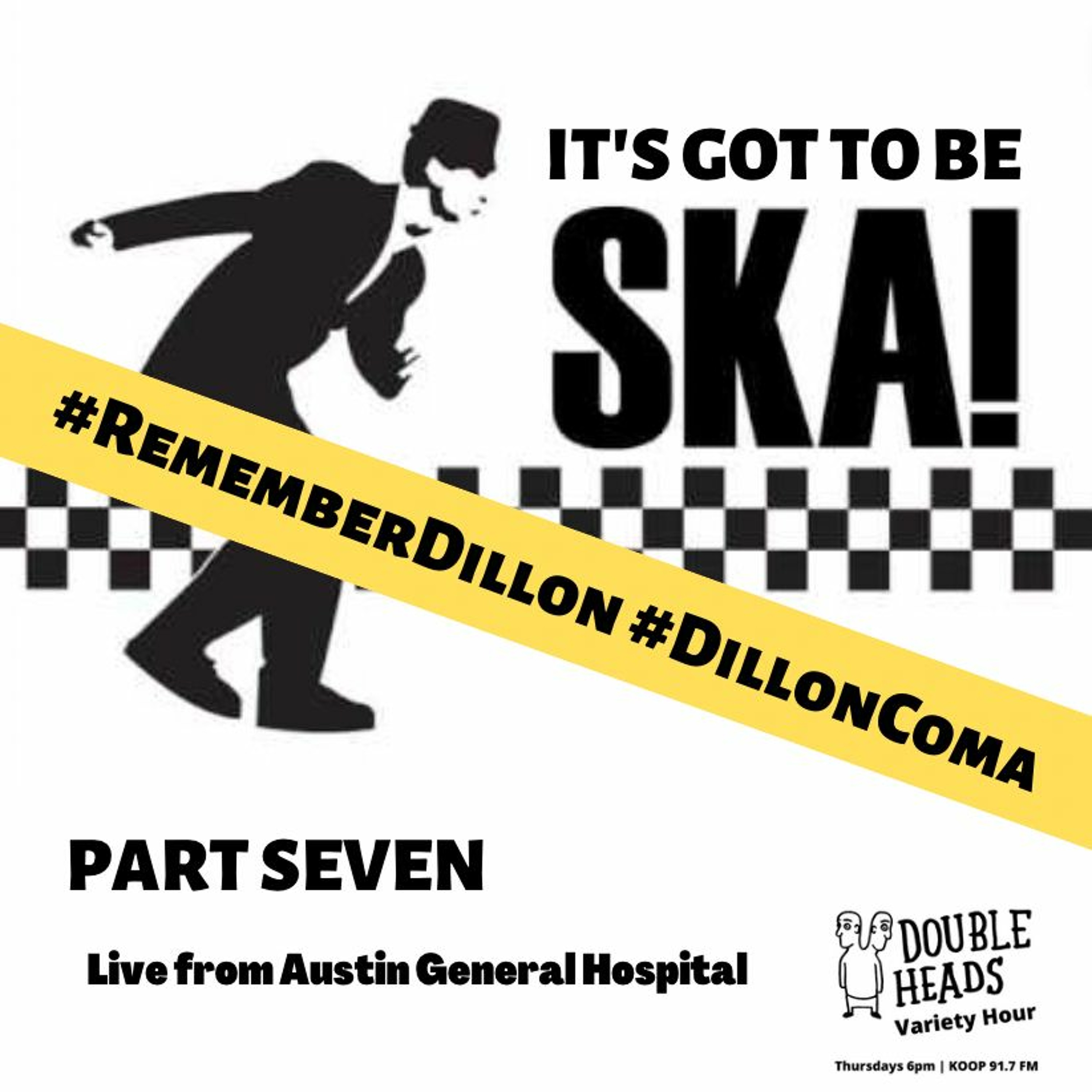 070 It's Got To Be Ska Part 7 :: Double Heads Variety Hour episode artwork
