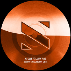 PremEar: MJ Cole Ft. Laura Vane - Badboy (Duke Higham Edit) [FREE DOWNLOAD]