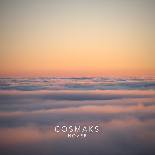 Cosmaks - Hover (Chill Mix)