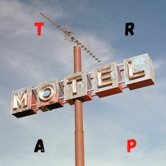 Trap Motel